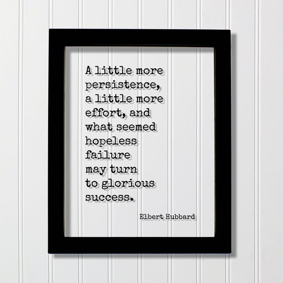 Elbert Hubbard Persistence Effort Glorious Success Typewriter Quote Poster