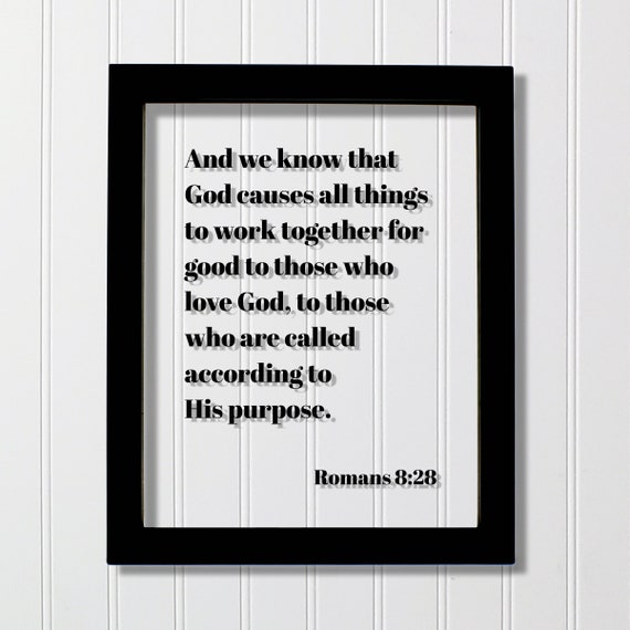 Romans 8:28 Scripture Quote, Christian Wall Art Print