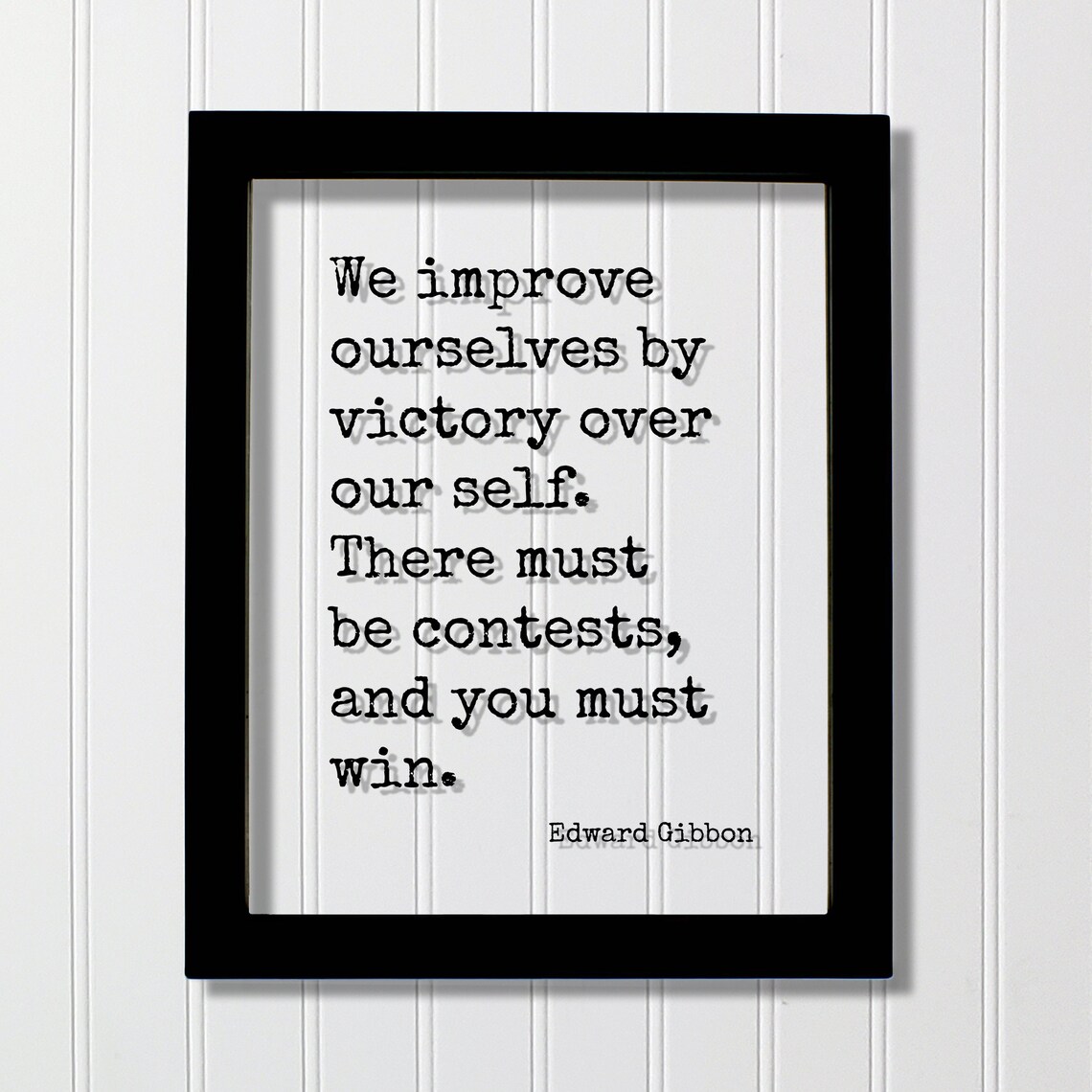 Edward Gibbon Victory Over Ourselves Motivational Quote Floating Sign Poster