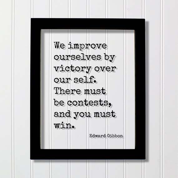 Edward Gibbon Victory Over Ourselves Motivational Quote Floating Sign Poster