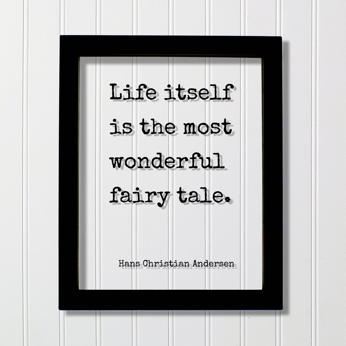 Hans Christian Andersen Fairy Tale Floating Quote Black Frame Poster
