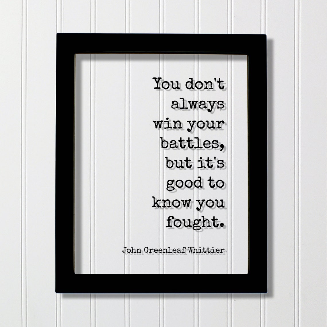 John Greenleaf Whittier Battles Fought Typewriter Quote Print