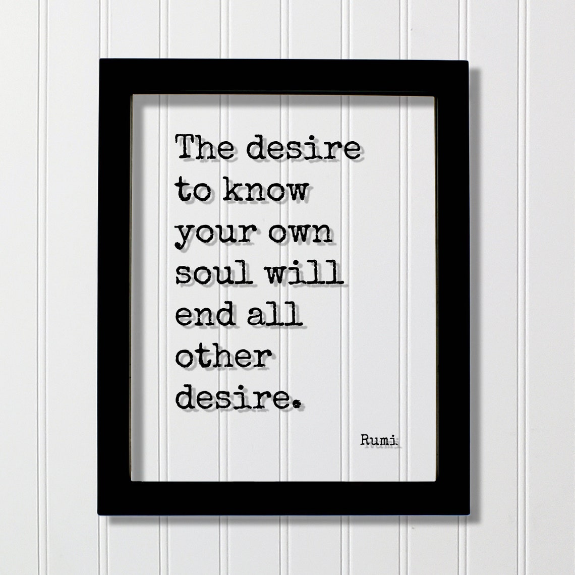 Rumi The Desire To Know Your Own Soul Inspirational Quote Poster