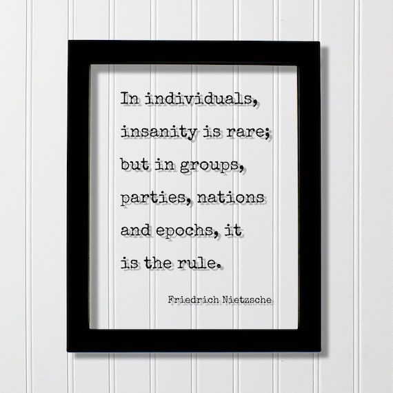 Friedrich Nietzsche Insanity Groups Quote Philosophy Wall Art