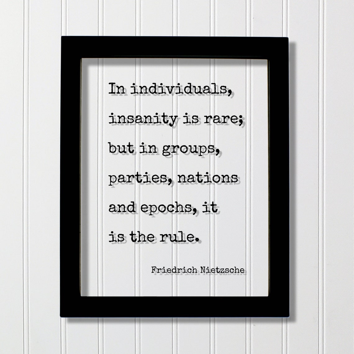 Friedrich Nietzsche Insanity Groups Quote Philosophy Wall Art