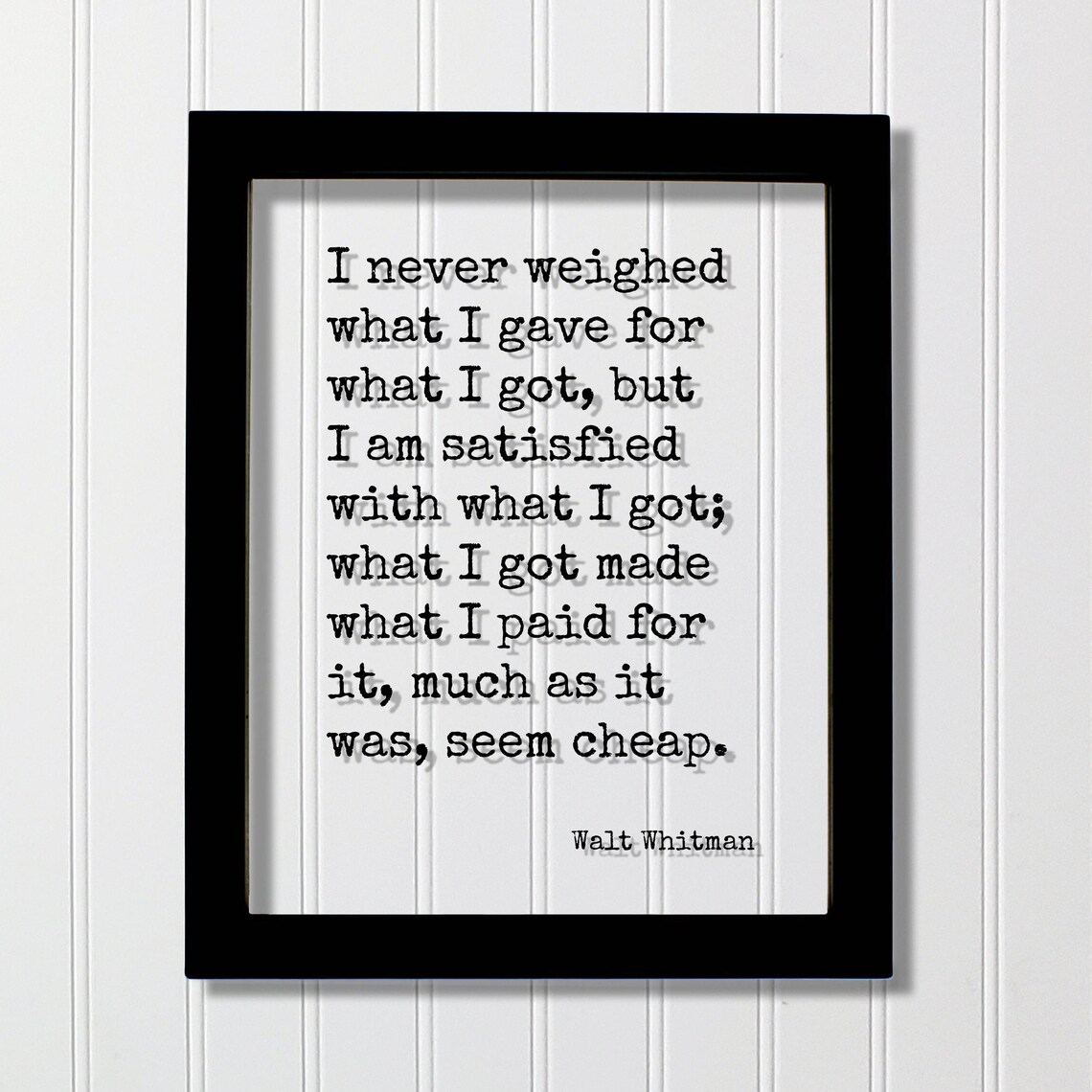 Walt Whitman I Never Weighed What I Gave Poetry Quote Poster