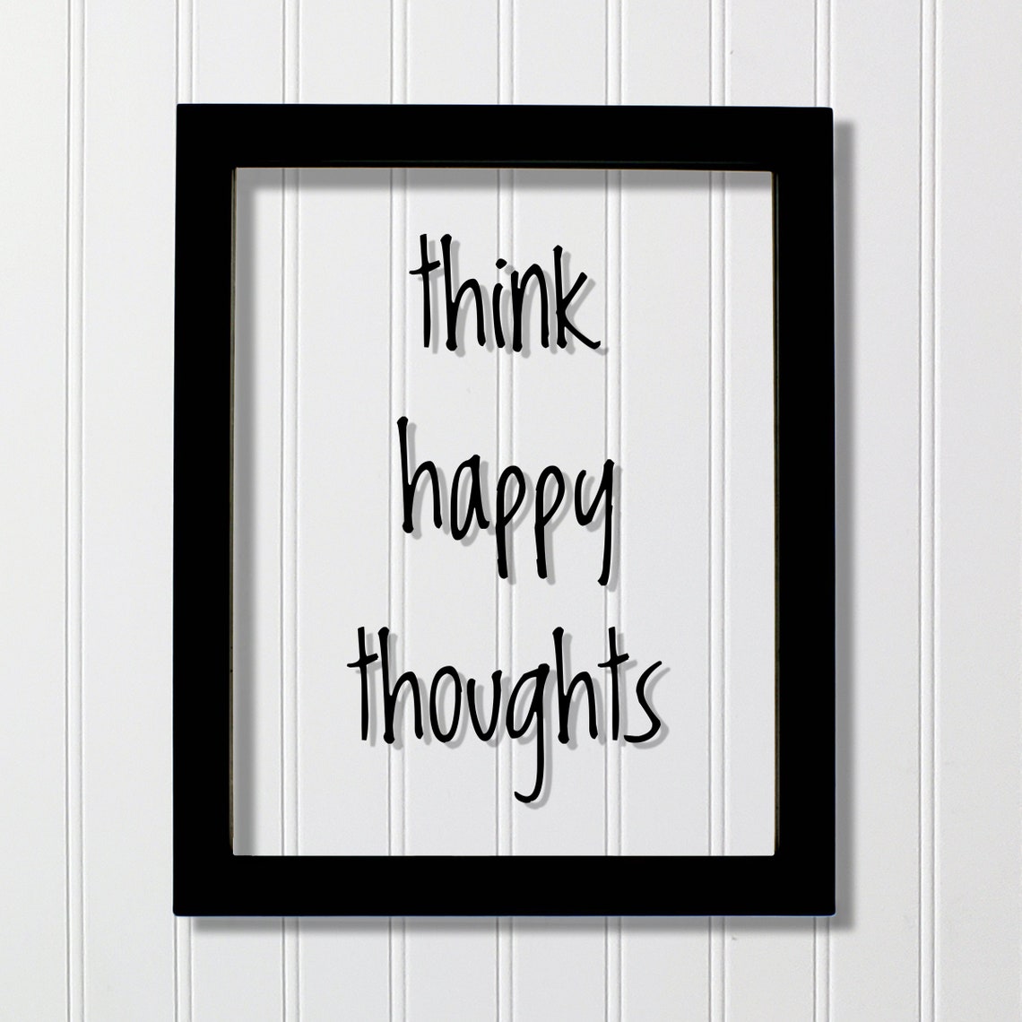 Think Happy Thoughts Handwritten Quote Poster Minimal Black Frame