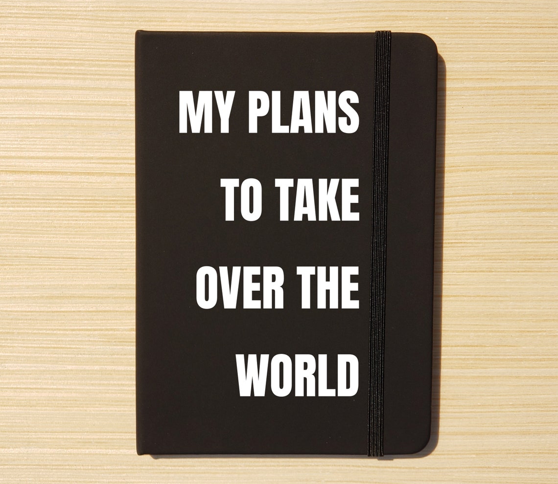 My Plans To Take Over The World Funny Bold Quote Office Poster