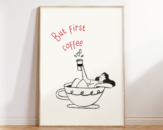 But First Coffee Print Coffee Bar Print Retro Coffee Art Poster Coffee Shop Wall Art Coffee Lover Gift Funky Coffee Print