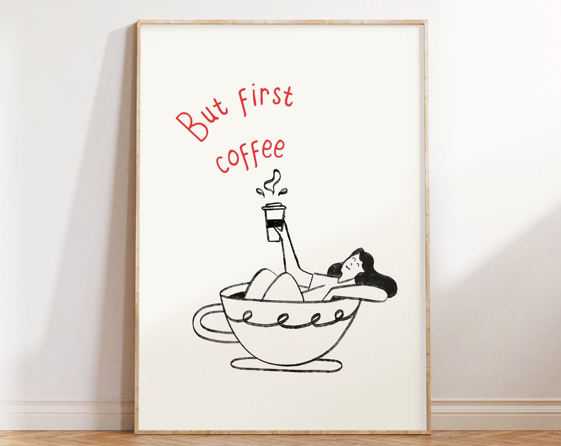 But First Coffee Woman Relaxing in a Coffee Cup Line Drawing Poster