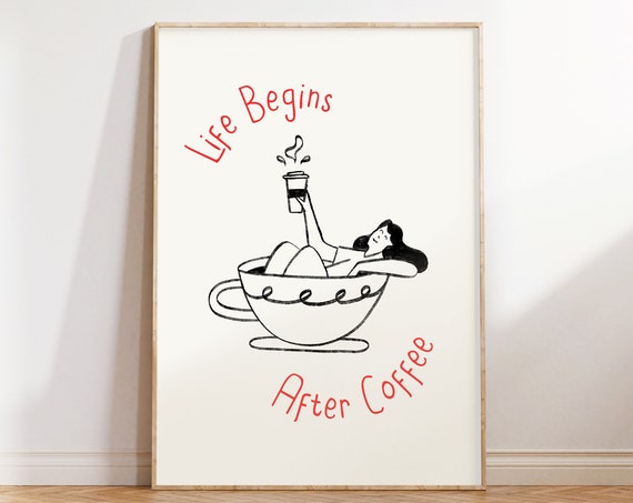 Life Begins After Coffee Print Coffee Corner Print Retro Coffee Art Coffee Shop Wall Art Coffee Lover Gift Funky Coffee Print