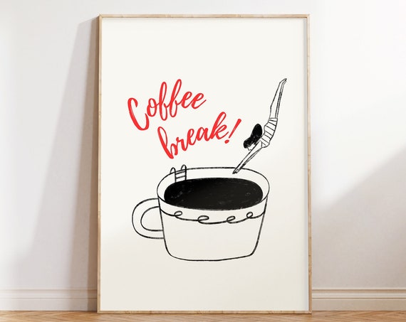 Coffee Break Print Trendy Coffee Bar Print Retro Coffee Art Poster Coffee Shop Wall Art Coffee Lover Gift Funny Coffee Print