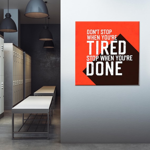 Motivational Canvas Art Dont Stop When Youre Tired