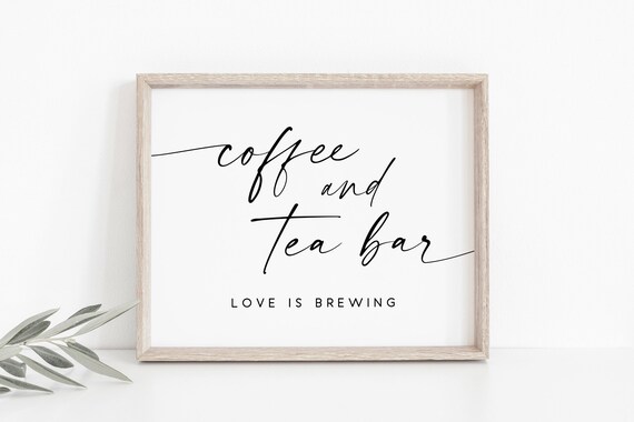 Coffee And Tea Bar Sign, Wedding Drinks Art Print