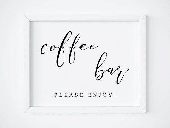 Coffee Bar Wedding Sign, Reception Decor Poster