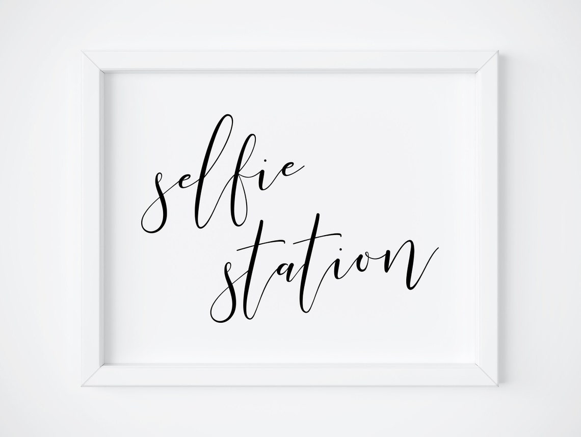 Selfie Station Sign Wedding Photo Booth Modern Calligraphy Poster