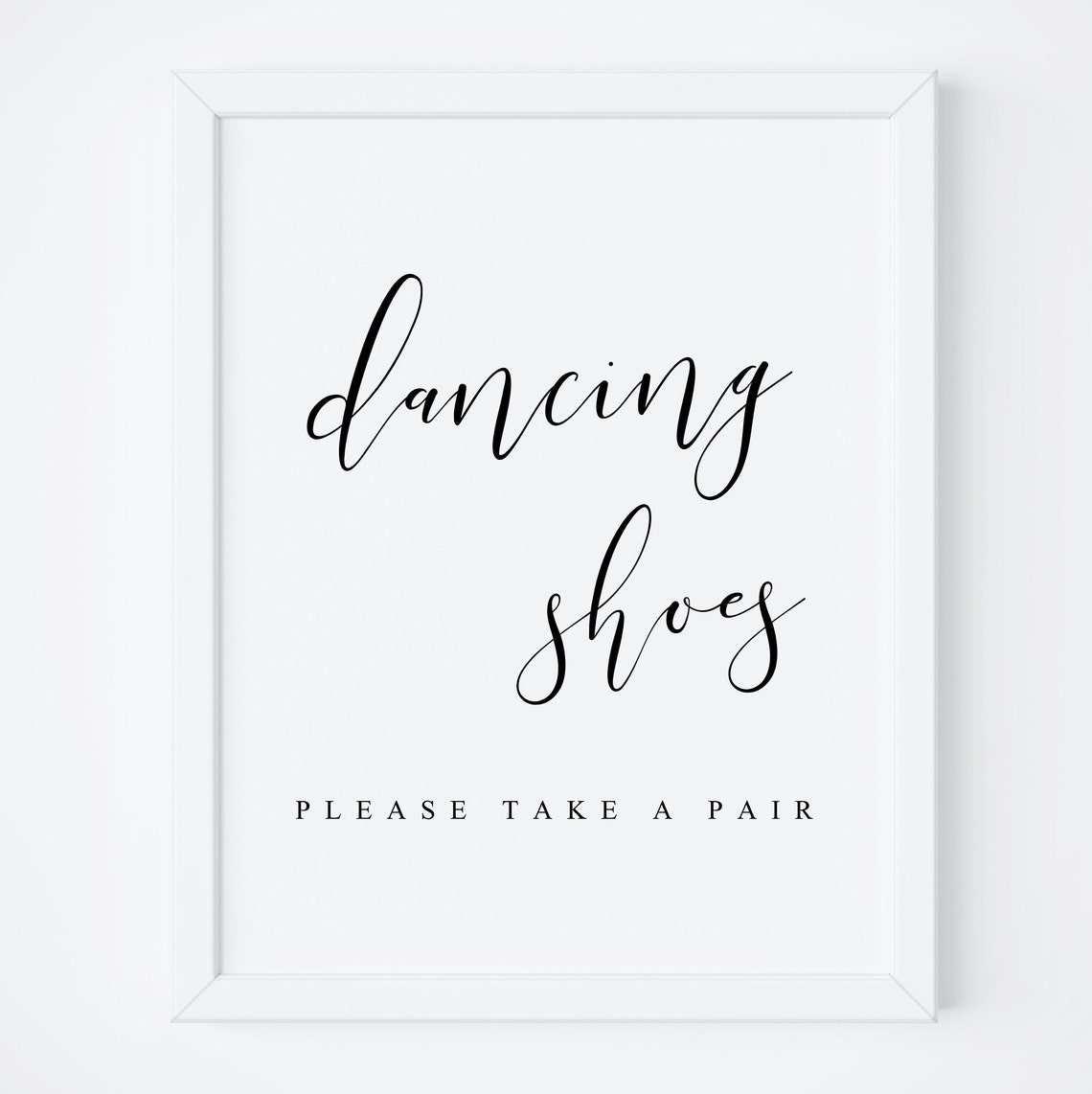 Dancing Shoes Please Take a Pair Sign Wedding Reception Poster