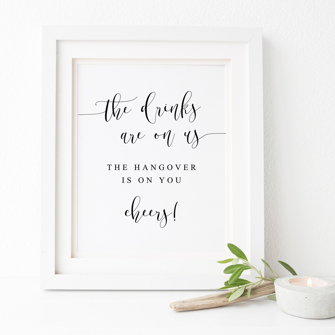 Wedding Open Bar Sign, Drinks Are On Us Print