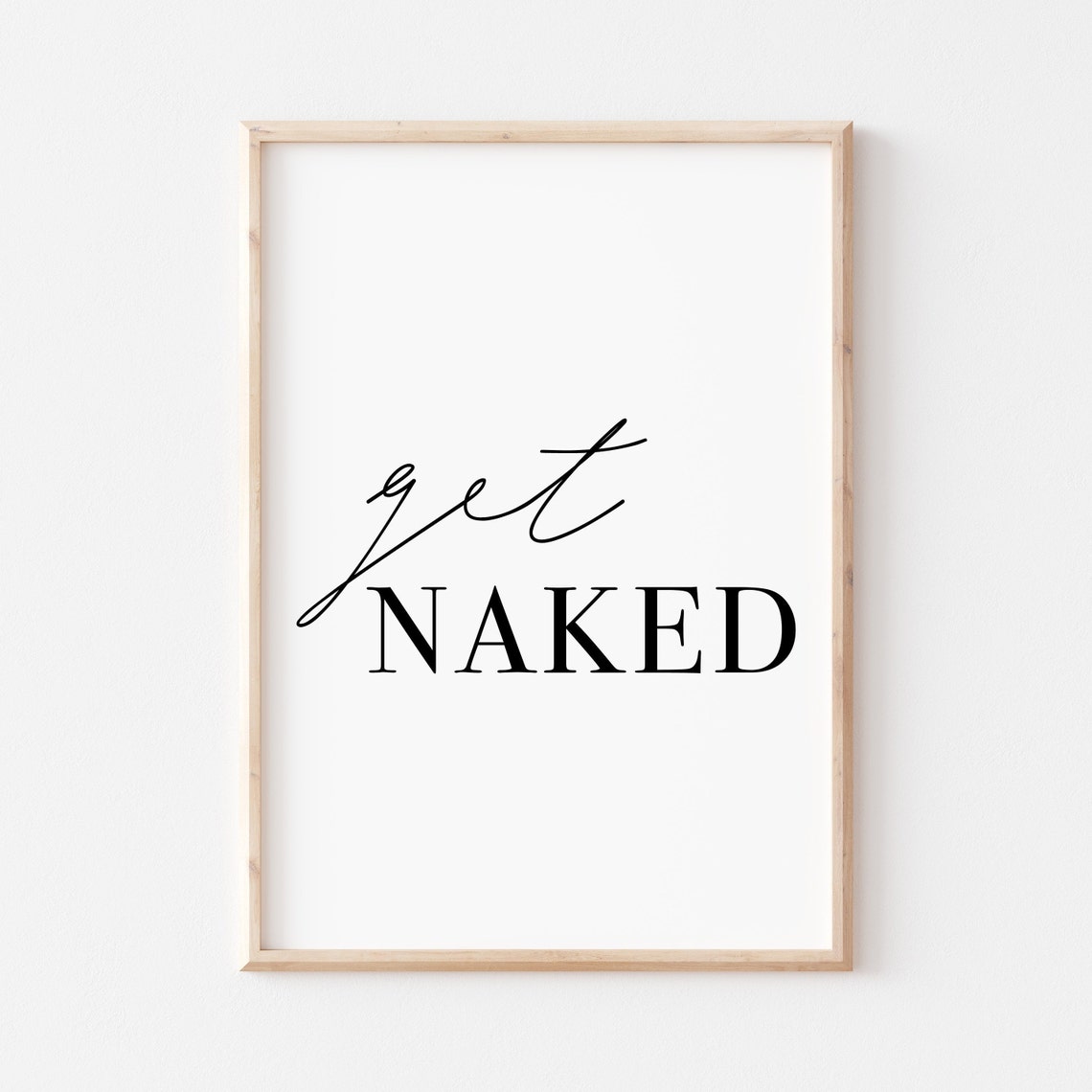 Get Naked Funny Bathroom Wall Decor Chic Humor Quote Art Poster