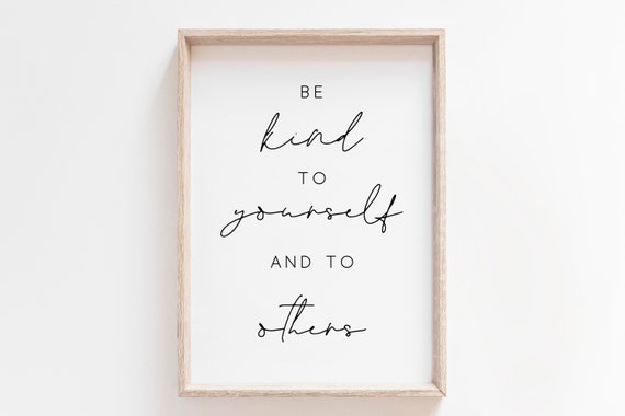 Be Kind To Yourself And To Others Gentle Quote Poster Design