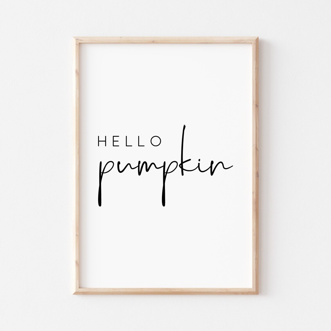 Hello Pumpkin Autumn Sign, Fall Wall Art Print