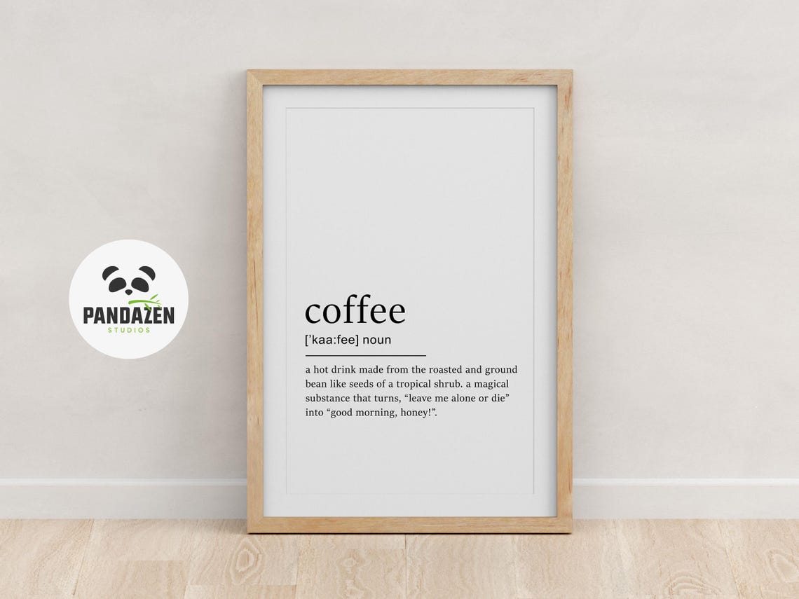 Coffee Definition Leave Me Alone Morning Funny Dictionary Poster - Image 4