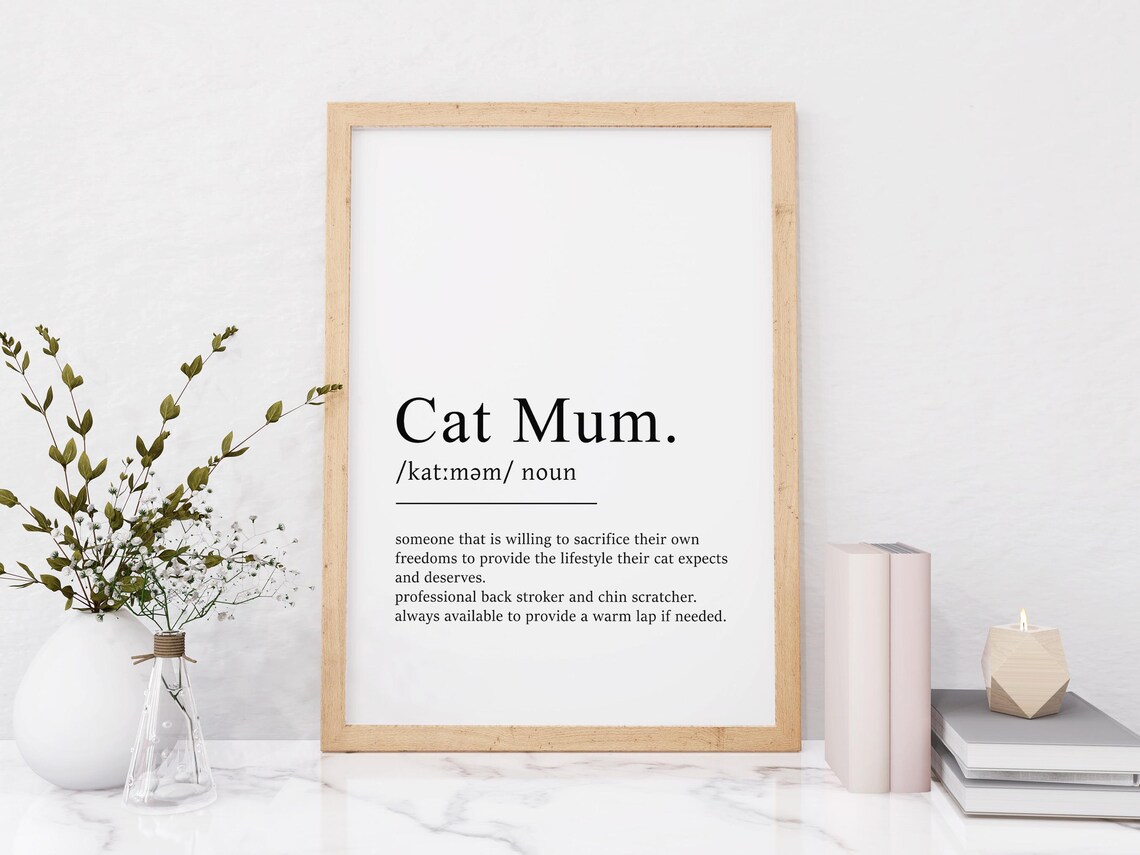 Cat Mum Definition Funny Typography Print Gift for Cat Lovers and Pet Moms