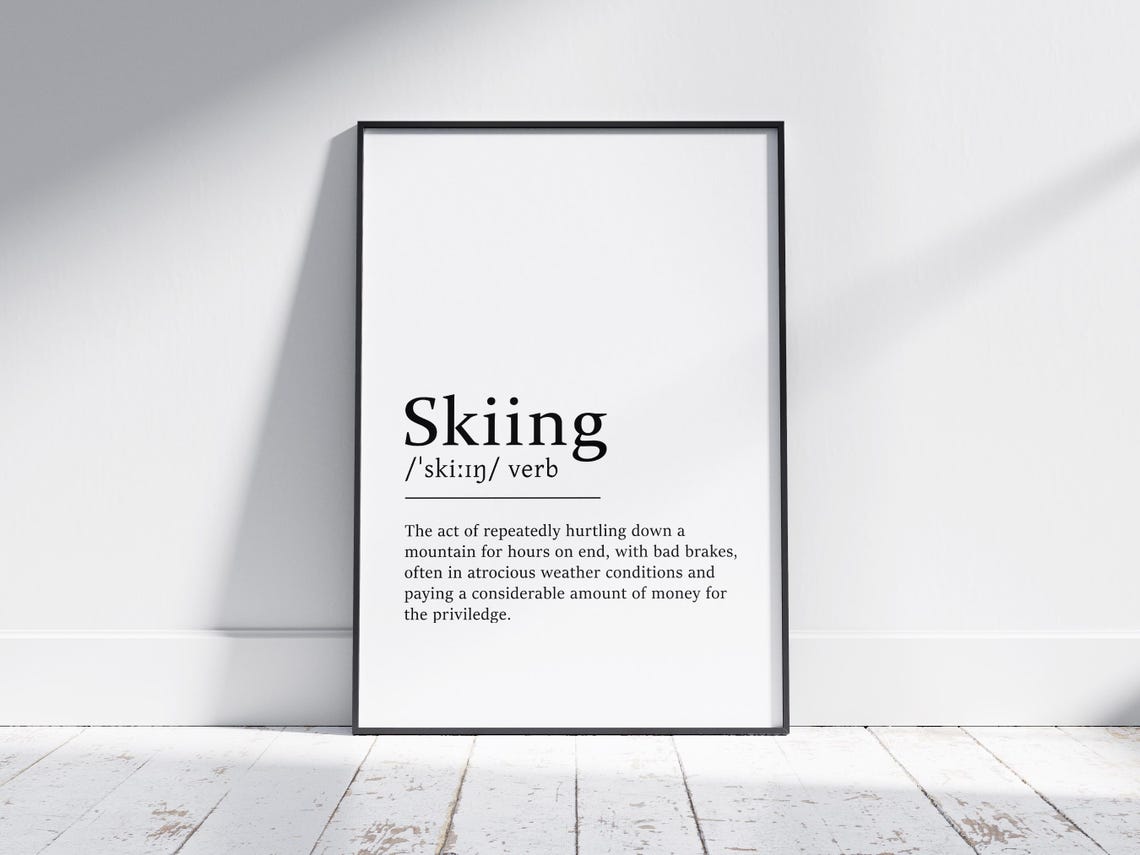 Skiing Definition Hurtling Down Mountain Funny Winter Art Poster