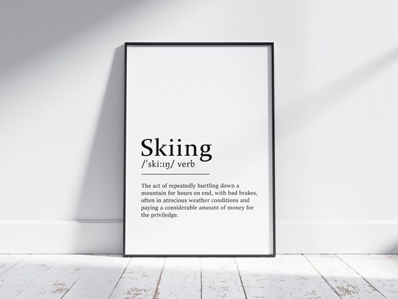 Skiing Definition Hurtling Down Mountain Funny Winter Art Poster