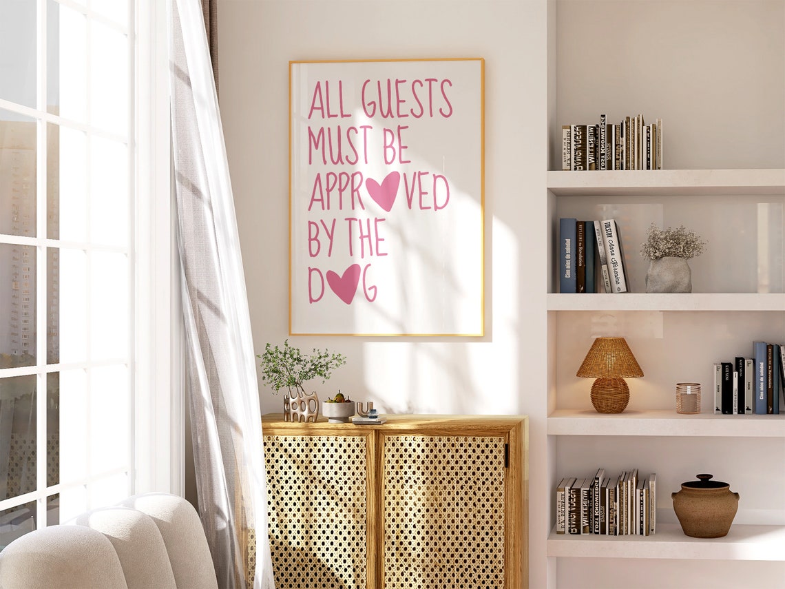 All Guests Approved By The Dog Funny Pink Quote Print Wall Art - Image 3