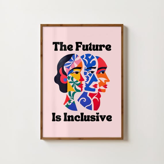 The Future Is Inclusive Equality Matters Art Print