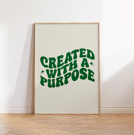 Created With A Purpose Green Retro Wavy Lettering Quote Poster