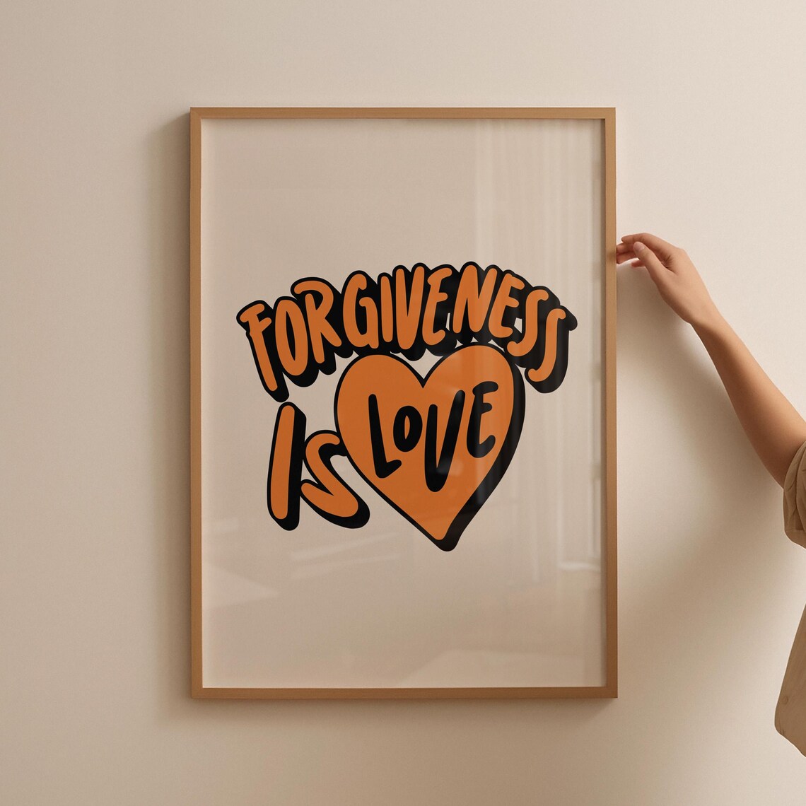 Forgiveness Is Love Orange Graffiti Heart Inspirational Quote Poster - Image 3
