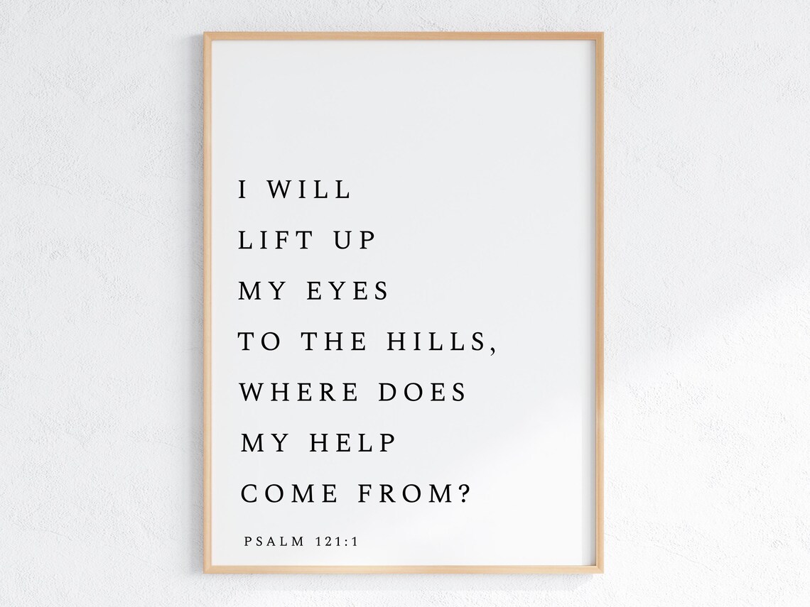 I Will Lift Up My Eyes Psalm 121:1 Minimalist Typography Poster - Image 3