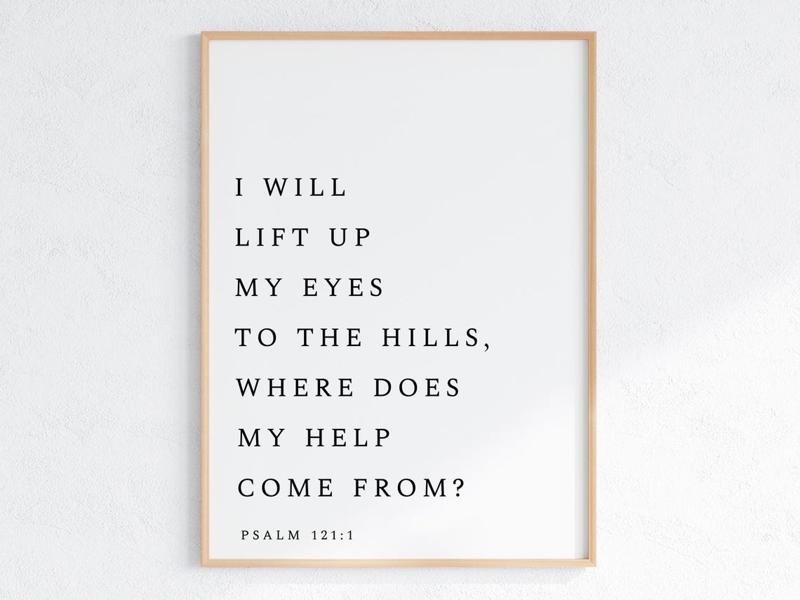 Psalm 1211 I Will Lift Up My Eyes Bible Verse Wall Art Modern Christian Minimalistic Decor Scripture Wall Print - Image 3