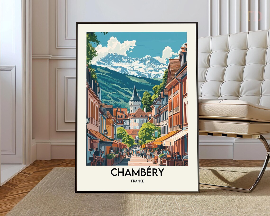 Chambéry France Old Town Street with Snowy Alps Mountain View Poster