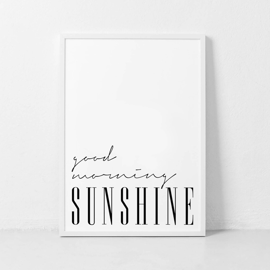 Good Morning Sunshine Inspirational Poster, Minimalist Print