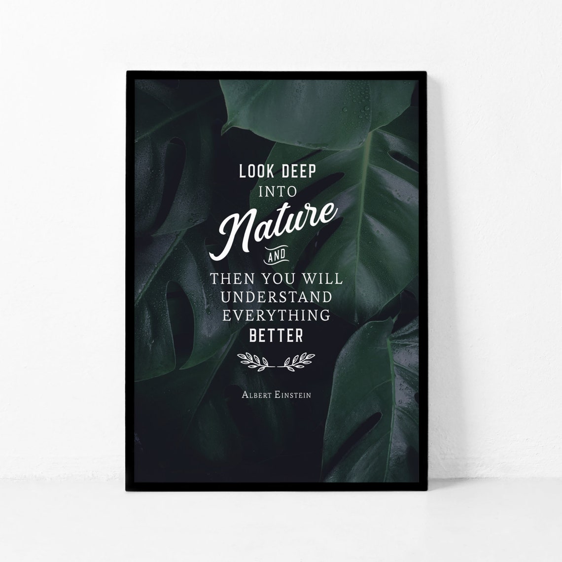 Albert Einstein Look Deep Into Nature Green Leaf Quote Poster - Image 3