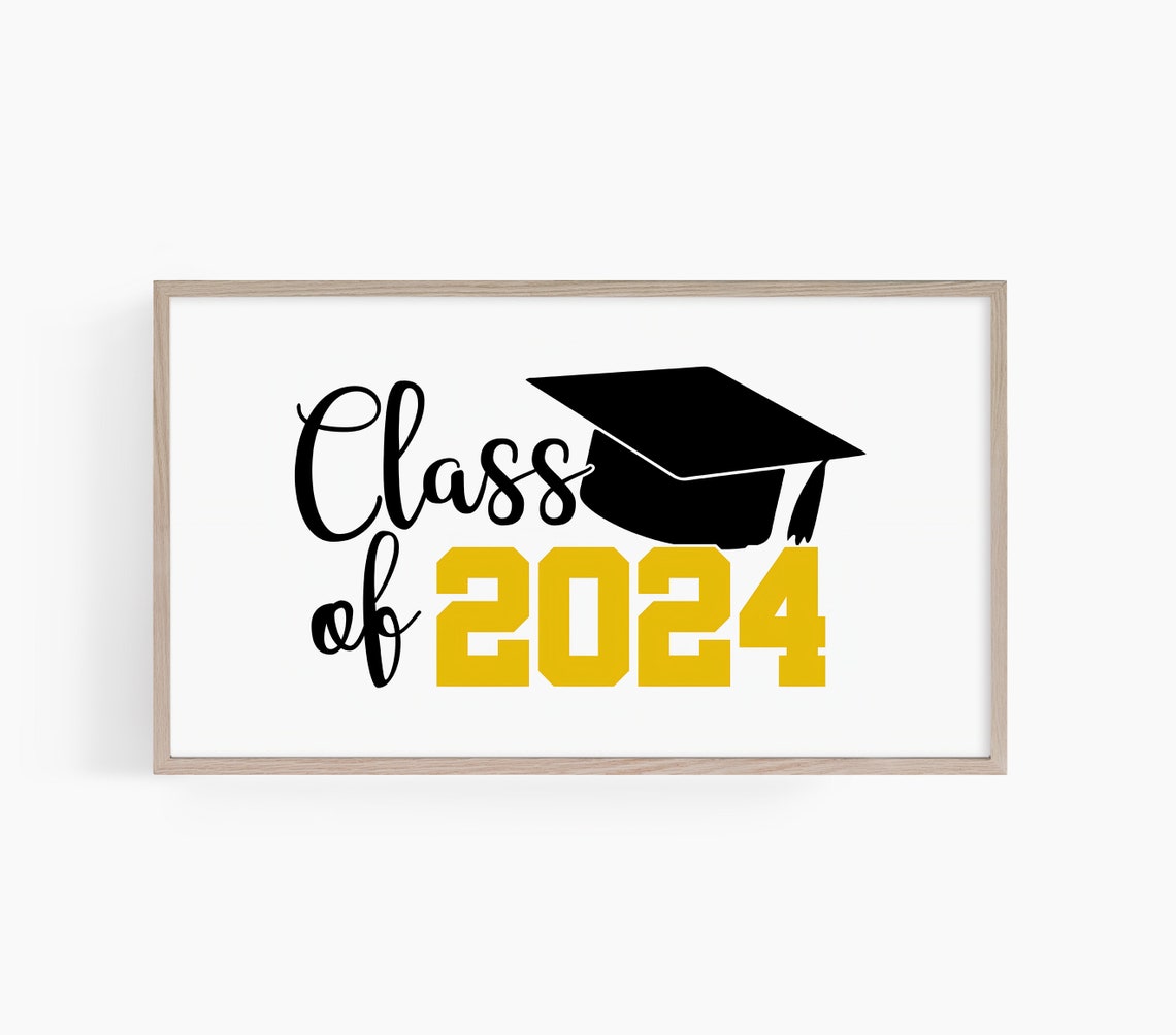 Graduation Frame Tv Art Class Of 2024 F1rame Tv Art College Grad Tv Art High School Grad Tv Art Graduation Day Frame Tv Art T511