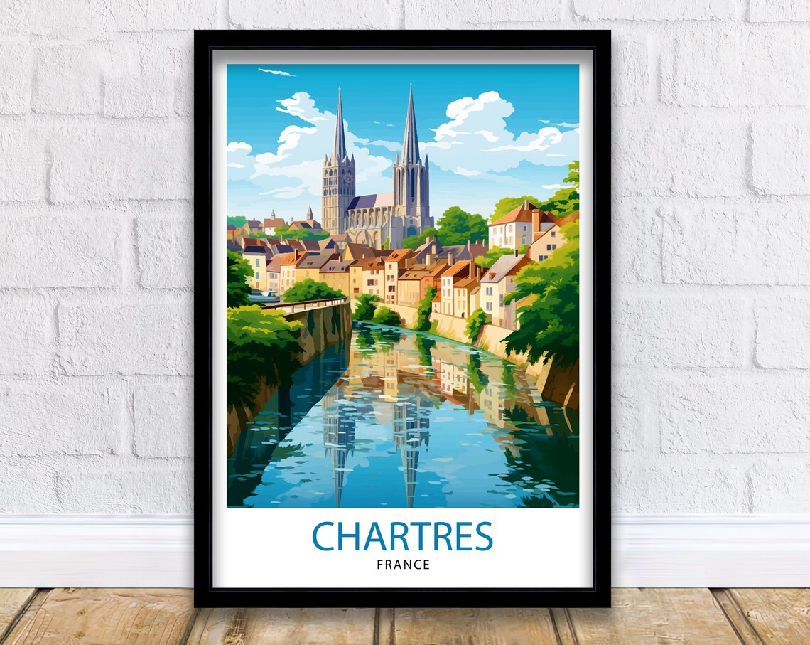 Chartres France Cathedral Riverside Old Town Travel Art Poster