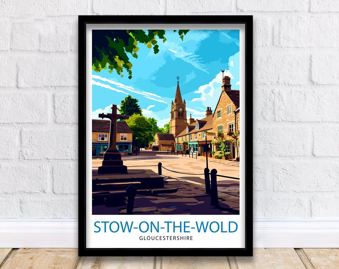 Stow On The Wold Gloucestershire Market Cross Square Travel Poster