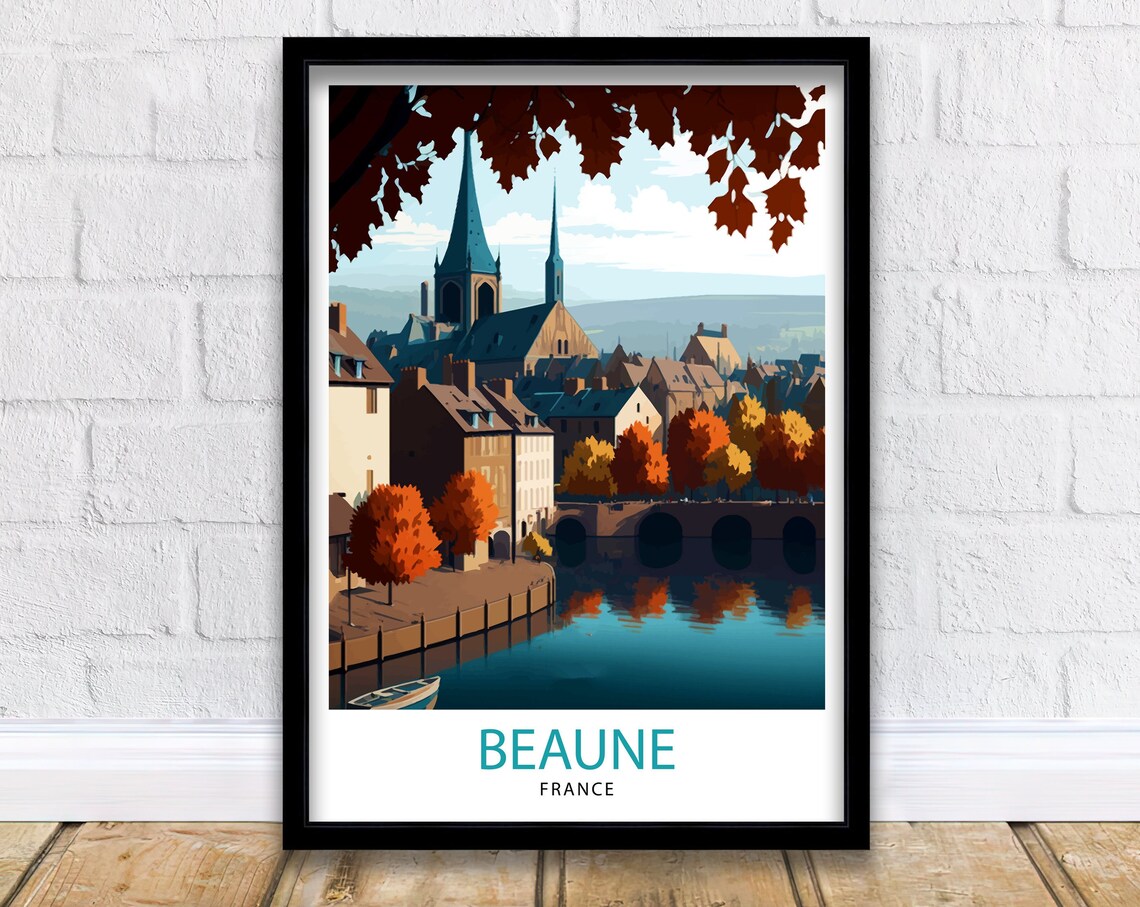 Beaune Autumn Riverside Church Spires Stone Bridge France Poster
