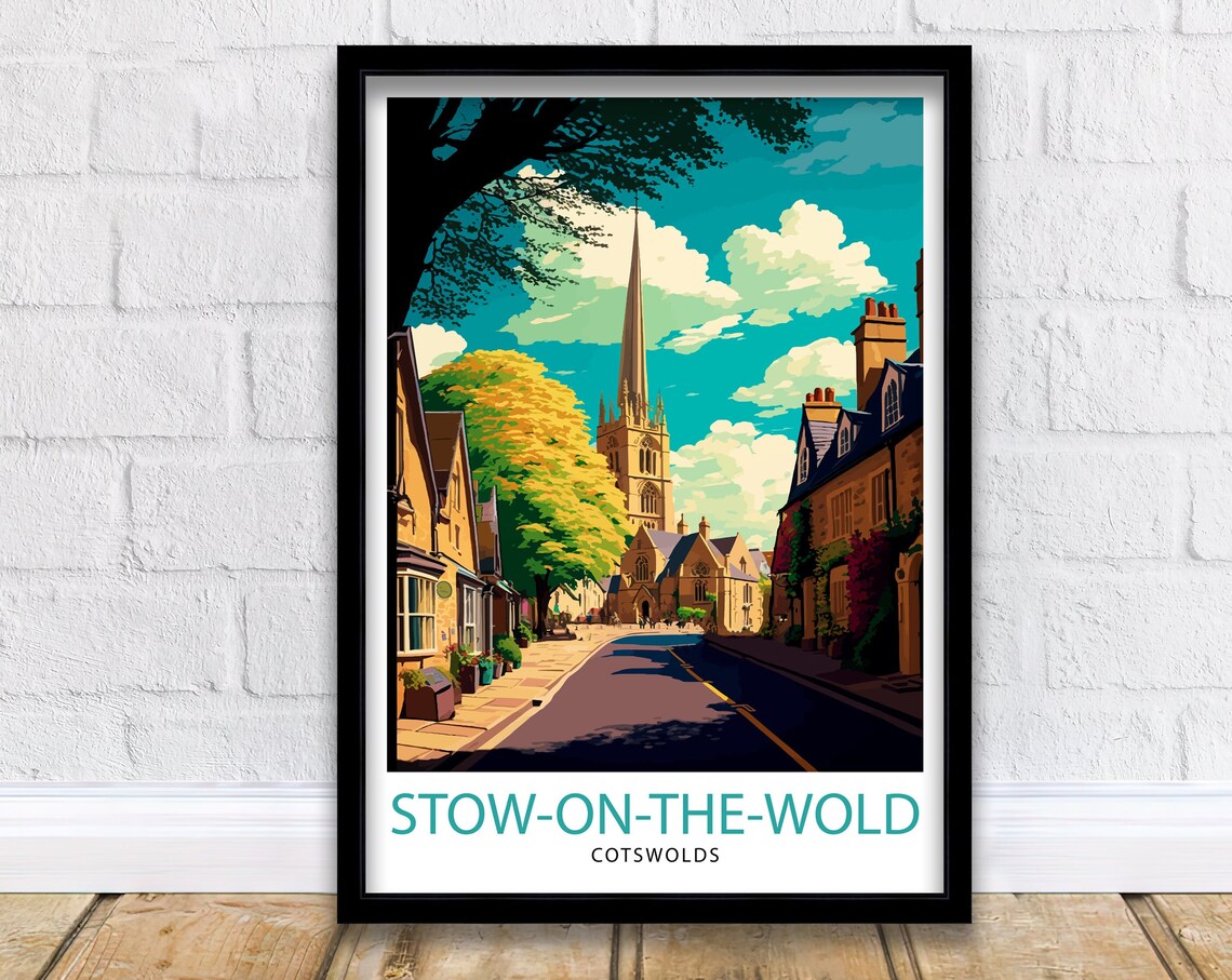 Stow on the Wold Cotswolds Church Spire Village Travel Poster