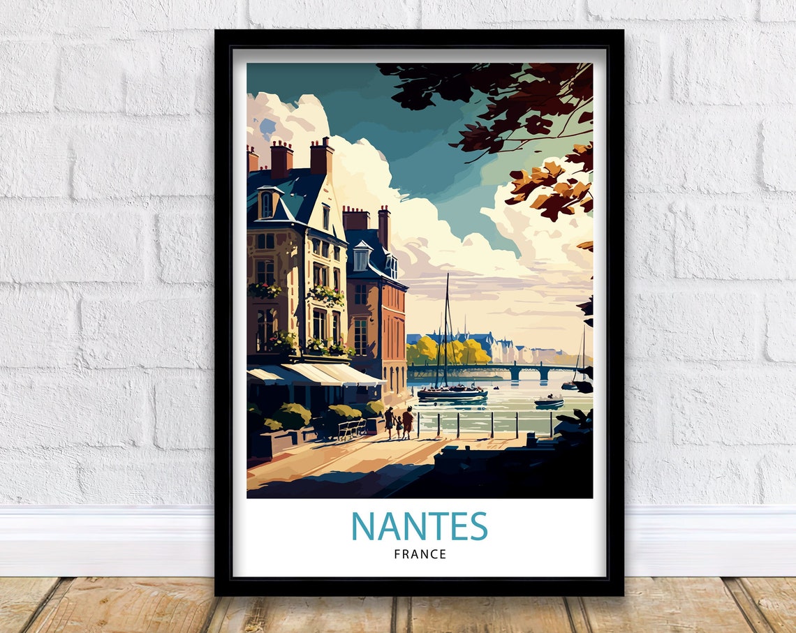 Nantes France Travel Print Nantes Wall Decor Nantes Illustration Nantes Travel Poster Gift For Nantes France Home Decor