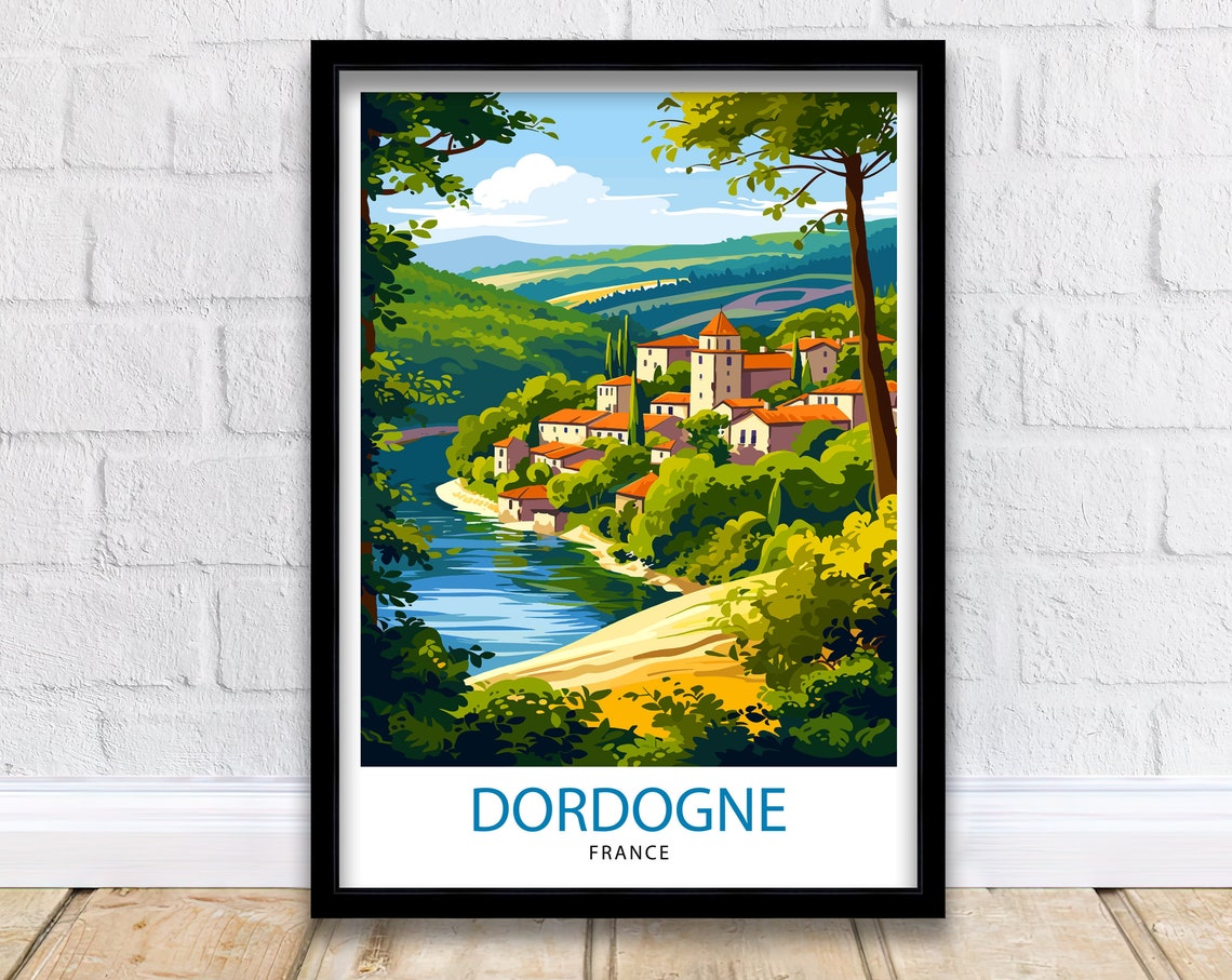 Dordogne France Travel Print Dordogne Wall Decor Dordogne Home Living Decor Dordogne Illustration Travel Poster France Home Decor
