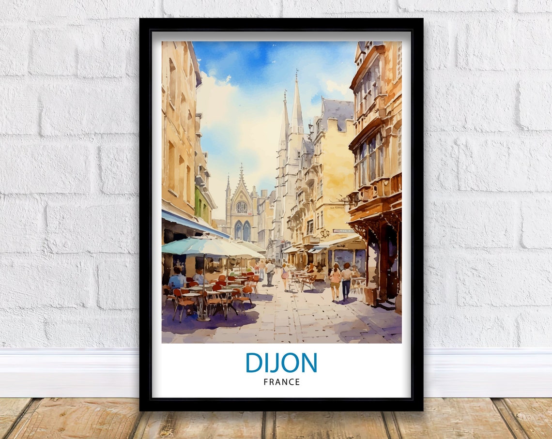 Dijon France Travel Print Dijon Wall Art Dijon Home Decor Dijon France Illustration Travel Poster Gift For Dijon France Home Decor