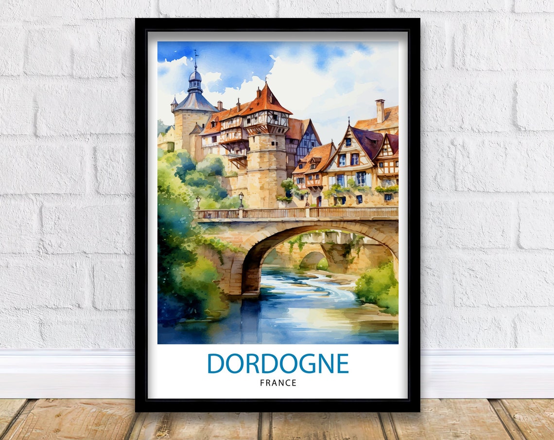 Dordogne France Travel Print Dordogne Wall Decor Dordogne Poster France Travel Prints Dordogne Art Print Dordogne Illustration Dordogne