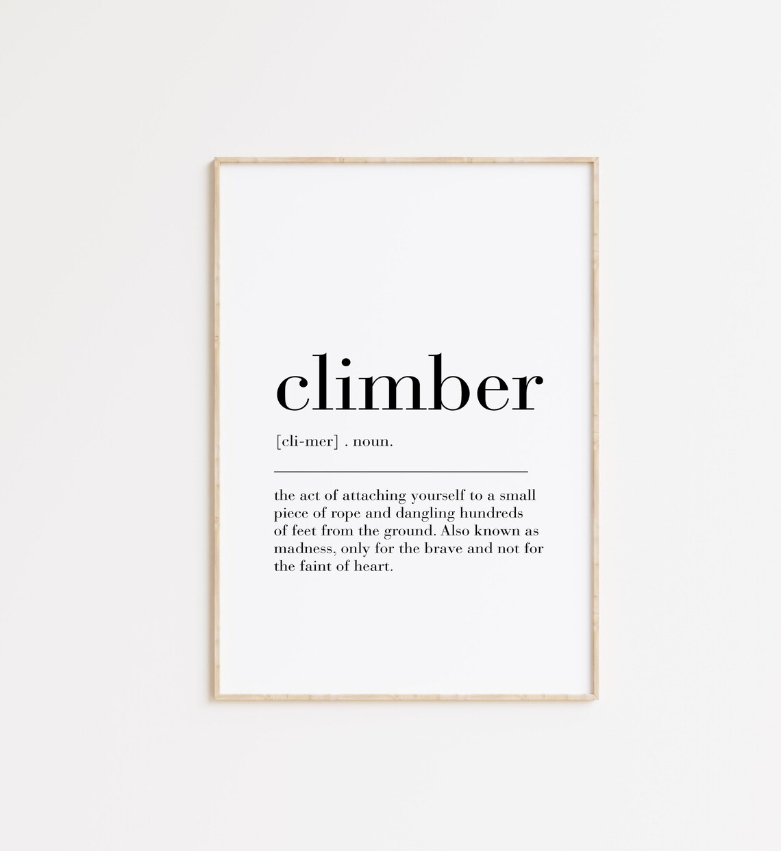 Climber Definition, Climbing Quote Wall Art Print