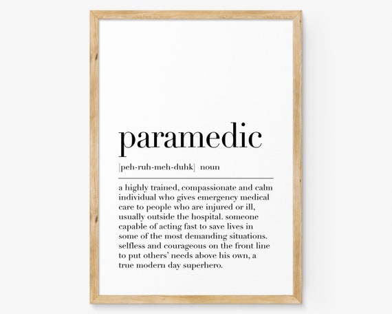 Paramedic Definition Print Paramedic Paramedic Quote Poster Gift For Paramedic Paramedic Gifts Wall Art