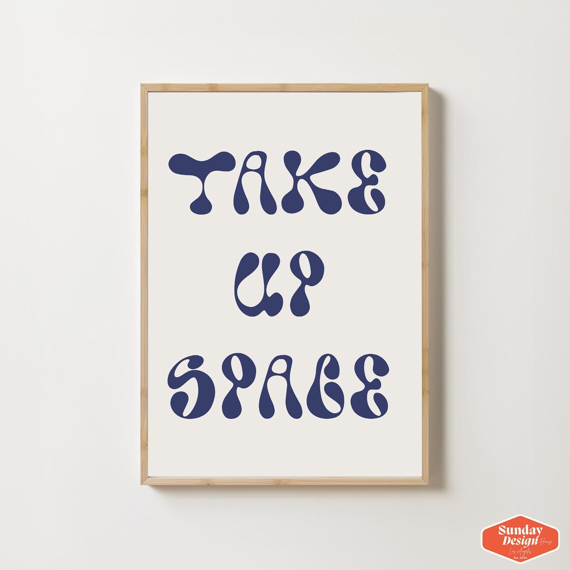 Take Up Space Wall Art Print Self Love Typography Motivational Groovy Quote Poster Positive Modern